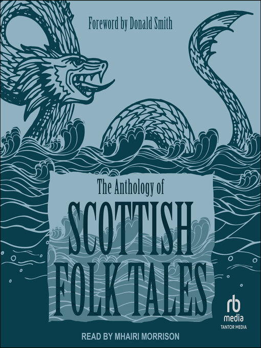 Title details for The Anthology of Scottish Folk Tales by Donald Smith - Wait list